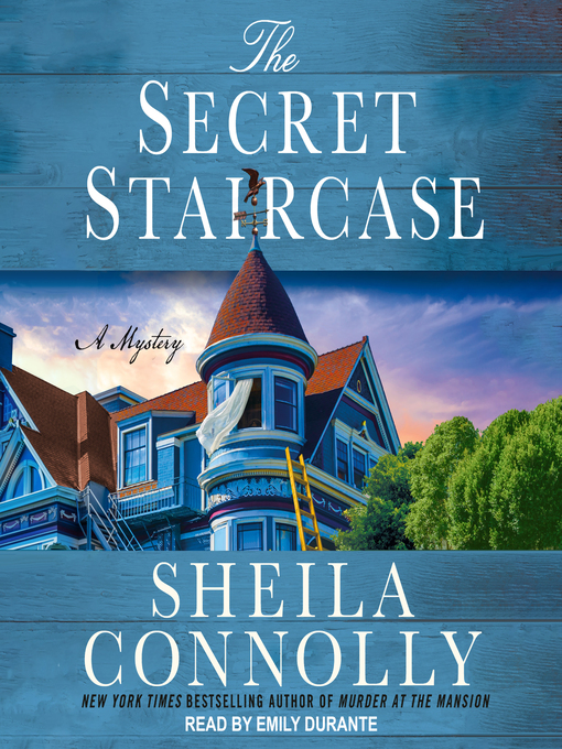 Title details for The Secret Staircase by Sheila Connolly - Available